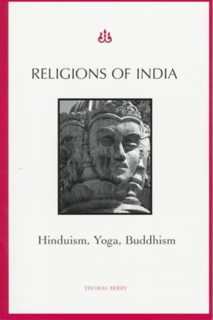 Book cover of: Religions of India. By: Thomas Mary Berry