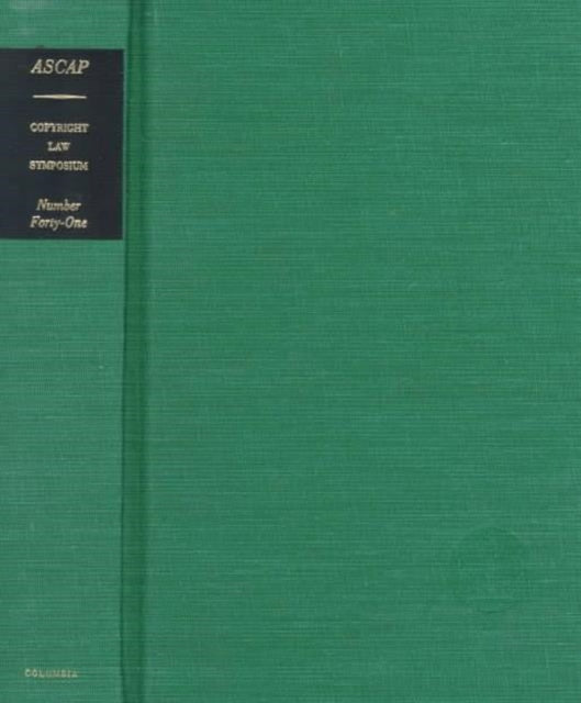 Book cover of: Copyright Law Symposium. By: Authors, and Publishers American Society of Composers