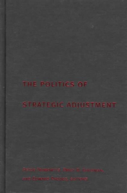 Book cover of: Politics of Strategic Adjustment