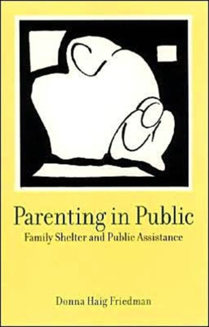 Book cover of: Parenting in Public. By: Donna Haig Friedman