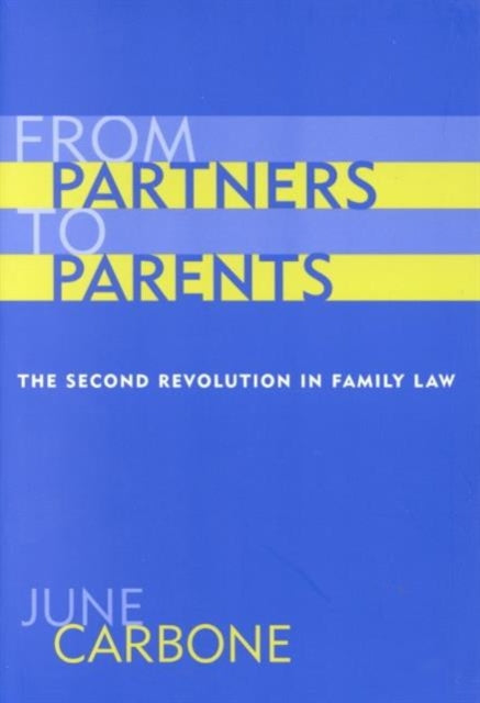 Book cover of: From Partners to Parents. By: June Carbone
