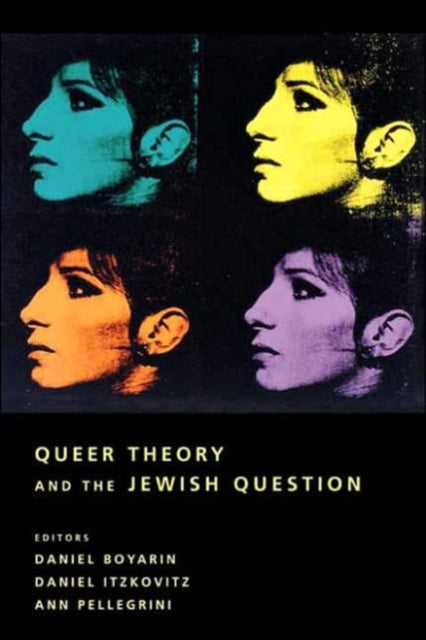 Book cover of: Queer Theory and the Jewish Question