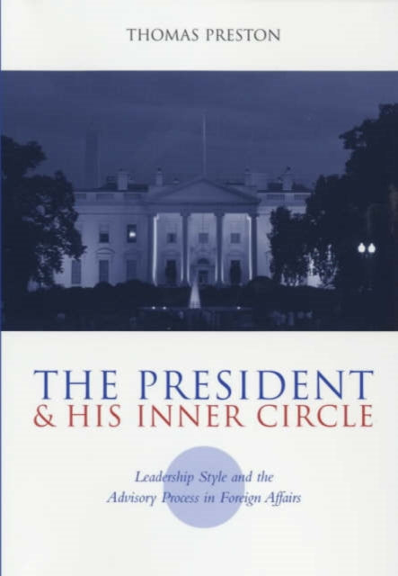 Book cover of: President and His Inner Circle
