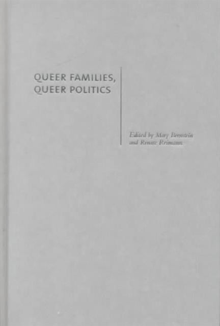 Book cover of: Queer Families, Queer Politics