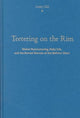 Book cover of: Teetering on the Rim