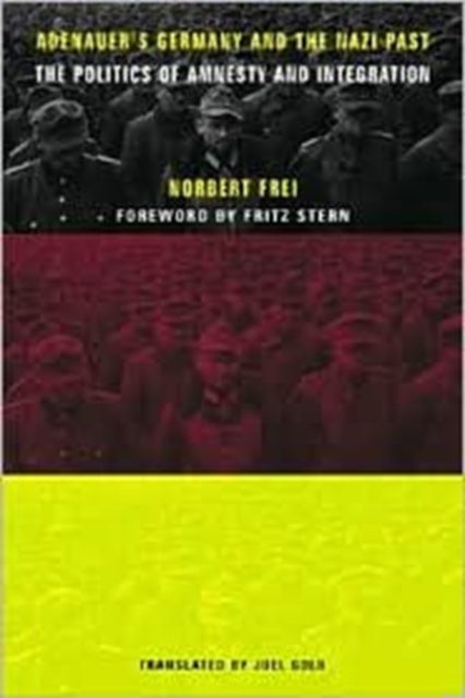 Book cover of: Adenauer's Germany and the Nazi Past. By: Norbert Frei