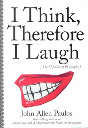 I Think, Therefore I Laugh