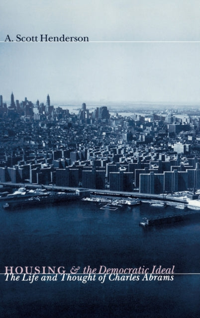 Housing and the Democratic Ideal