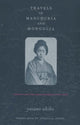Book cover of: Travels in Manchuria and Mongolia. By: Akiko Yosano