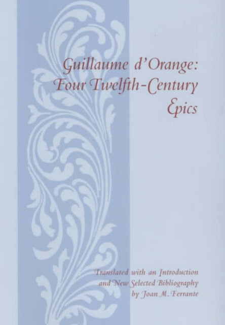 Book cover of: Guillaume d'Orange. By: Joan M. Ferrante