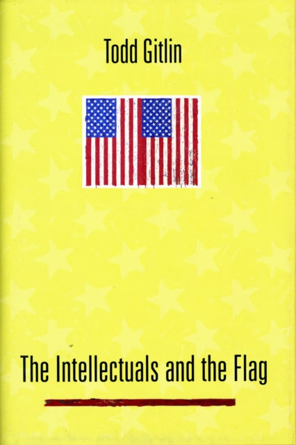 Book cover of: Intellectuals and the Flag