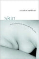 Book cover of: Skin