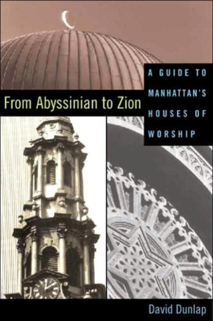 Book cover of: From Abyssinian to Zion. By: David W. Dunlap