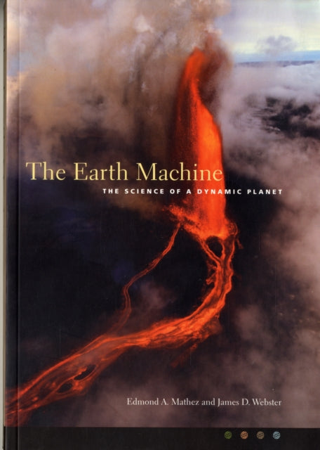 Book cover of: Earth Machine. By: Edmond A. Mathez