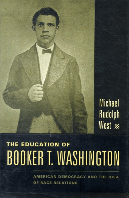 Book cover of: Education of Booker T. Washington. By: Michael Rudolph West