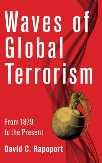 Book cover of: Waves of Global Terrorism. By: David C. Rapoport