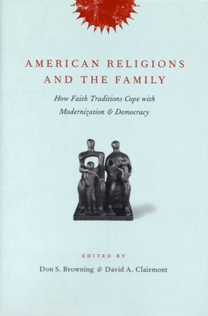 American Religions and the Family