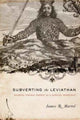 Book cover of: Subverting the Leviathan. By: James Martel, James R. Martel