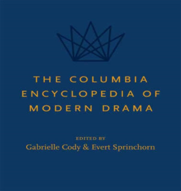 Book cover of: Columbia Encyclopedia of Modern Drama