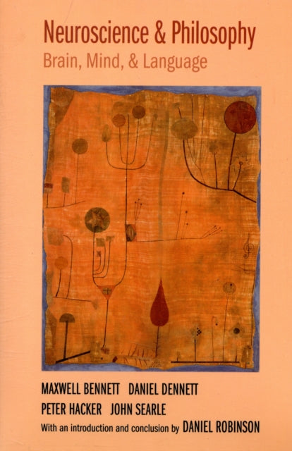 Book cover of: Neuroscience and Philosophy. By: Daniel C. Dennett