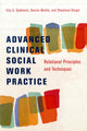 Book cover of: Advanced Clinical Social Work Practice. By: Eda G. Goldstein