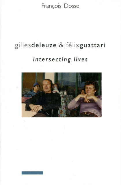 Book cover of: Gilles Deleuze and Felix Guattari