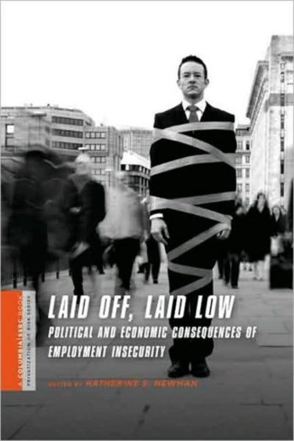Laid Off, Laid Low