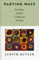 Book cover of: Parting Ways. By: Judith Butler