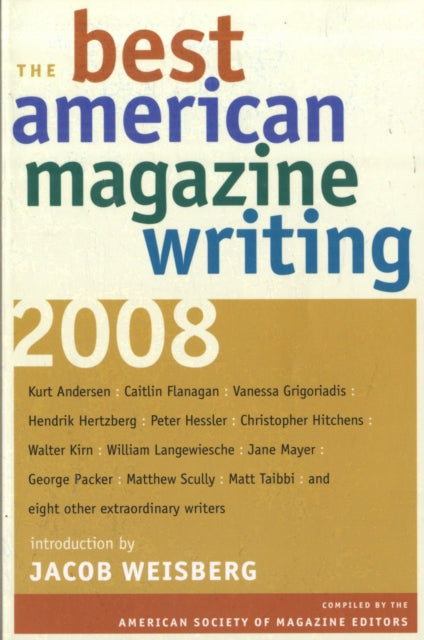 Book cover of: Best American Magazine Writing 2008. By: American Society of Magazine Editors (COR)