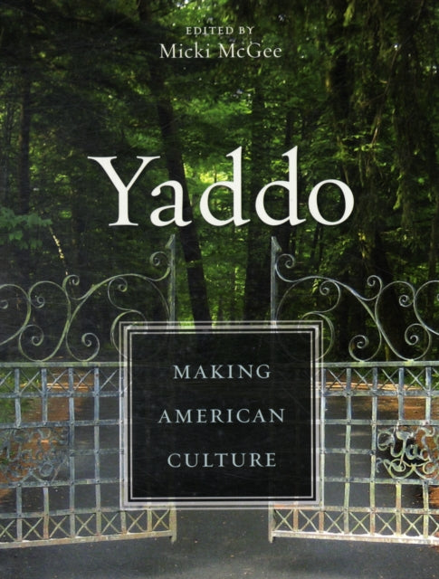 Book cover of: Yaddo. By: Micki McGee