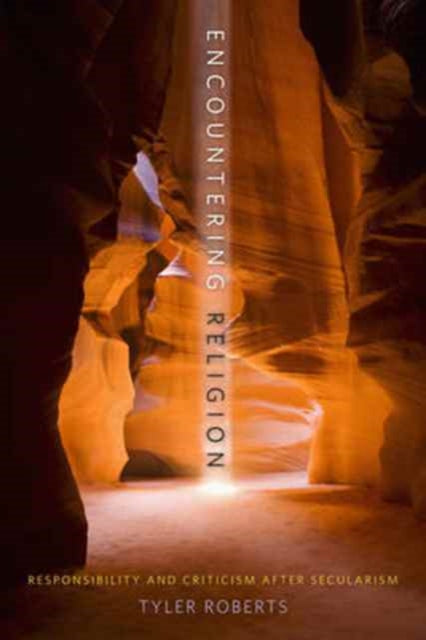 Book cover of: Encountering Religion. By: Tyler Roberts