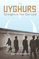 Book cover of: Uyghurs. By: Gardner Bovingdon