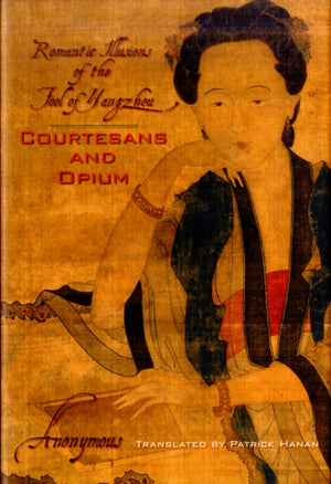 Courtesans and Opium