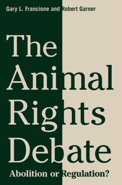 Book cover of: Animal Rights Debate. By: Gary L. Francione