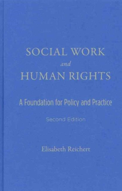 Book cover of: Social Work and Human Rights. By: Elisabeth Reichert