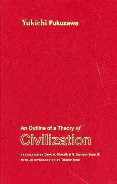 Book cover of: Outline of a Theory of Civilization. By: Fukuzawa, Yukichi
