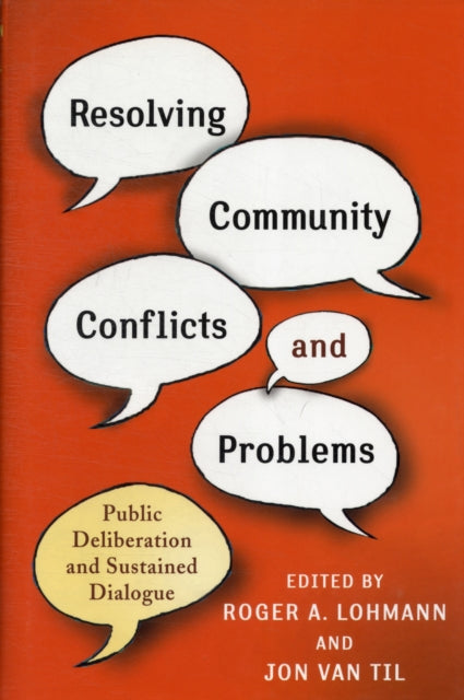 Book cover of: Resolving Community Conflicts and Problems. By: Roger A. Lohmann