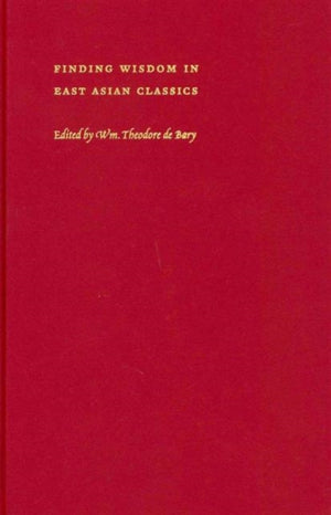 Finding Wisdom in East Asian Classics