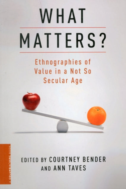 Book cover of: What Matters?. By: Ann Taves