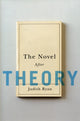 Book cover of: Novel After Theory. By: Judith Ryan
