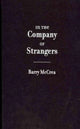 Book cover of: In the Company of Strangers. By: Barry McCrea