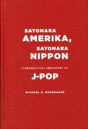 Sayonara Amerika, Sayonara Nippon