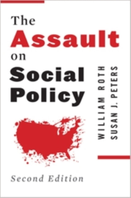 Book cover of: Assault on Social Policy. By: William Roth