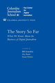 Book cover of: Story So Far. By: Bill Grueskin