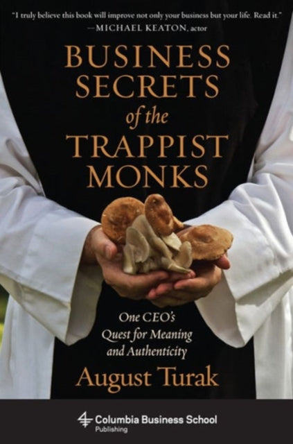 Book cover of: Business Secrets of the Trappist Monks. By: August Turak