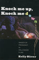 Book cover of: Knock Me Up, Knock Me Down. By: Kelly Oliver