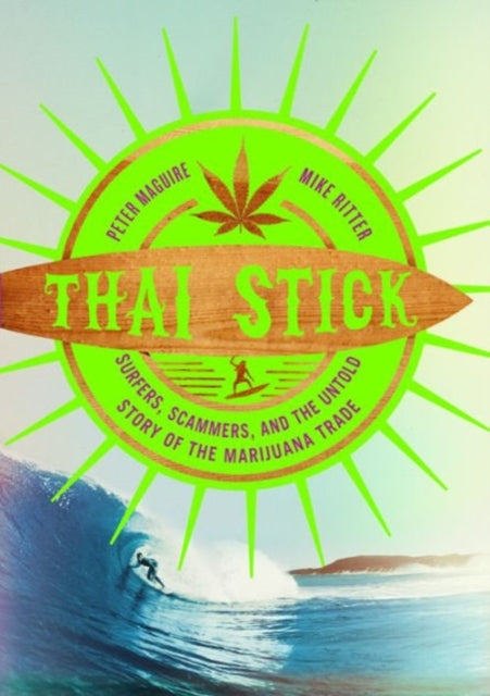 Book cover of: Thai Stick. By: Peter Maguire
