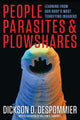 Book cover of: People, Parasites, and Plowshares. By: Dickson D. Despommier