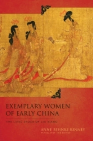 Exemplary Women of Early China