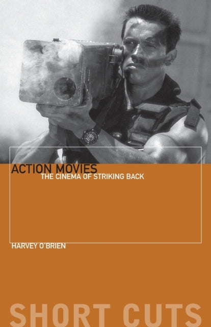Book cover of: Action Movies. By: Harvey O'Brien